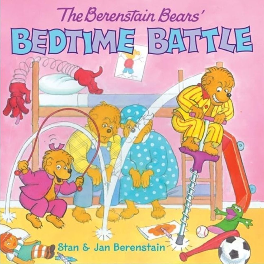 The Berenstain Bears’ “Bedtime Battle” Book!